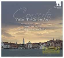 Concerto - Venice: The Golden Age - Vivaldi, Marcello, Porta, Tessarini & Rom